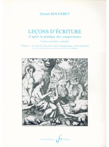 Leçons d’écriture d’après la pratique des compositeurs. Volume 3 Visuel